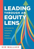 Leading Through an Equity Lens (eBook, ePUB)