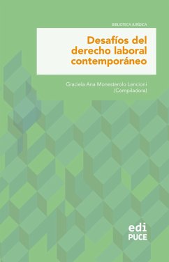 Desafíos del derecho laboral contemporáneo (eBook, ePUB) - Monesterolo Lencioni, Graciela Ana