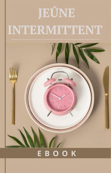 Jeûne intermittent (Nutrition) (eBook, ePUB)