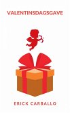 Valentinsdagsgave (eBook, ePUB) Valentinsdagsgave (eBook, ePUB)