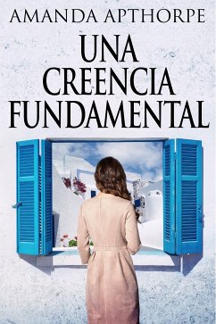 Una Creencia Fundamental (eBook, ePUB) - Apthorpe, Amanda