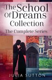 The School Of Dreams Collection (eBook, ePUB)