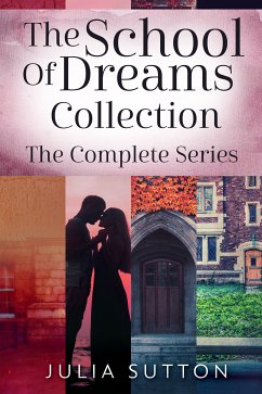 The School Of Dreams Collection (eBook, ePUB) - Sutton, Julia