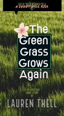 The Green Grass Grows Again (eBook, ePUB)