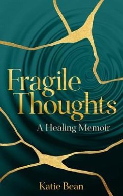 Fragile Thoughts (eBook, ePUB) - Bean, Katie
