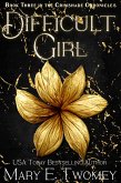 Difficult Girl (The Crimshade Chronicles, #3) (eBook, ePUB)