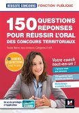 Réussite Concours - 150 questions/réponses pour l'oral - concours territoriaux- Préparation complète (eBook, ePUB)