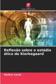 Reflexão sobre o estádio ético de Kierkegaard