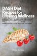DASH Diet Recipes for Lifelong Wellness - Bild 1