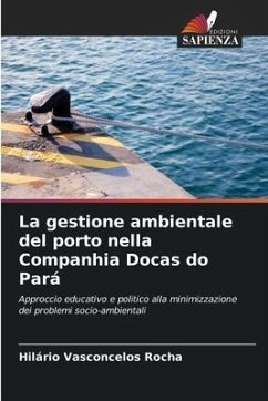 La gestione ambientale del porto nella Companhia Docas do Pará - Rocha, Hilário Vasconcelos