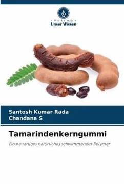 Tamarindenkerngummi - Rada, Santosh Kumar;S, Chandana