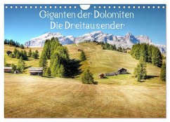 Giganten der Dolomiten - Die Dreitausender (Wandkalender 2024 DIN A4 quer), CALVENDO Monatskalender