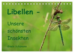 Libellen - Unsere schönsten Insekten (Tischkalender 2024 DIN A5 quer), CALVENDO Monatskalender - Schümann, Gisela