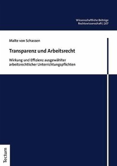 Transparenz und Arbeitsrecht - von Schassen, Malte