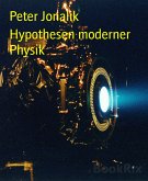 Hypothesen moderner Physik (eBook, ePUB)