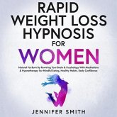 Rapid Weight Loss Hypnosis For Women (eBook, ePUB)