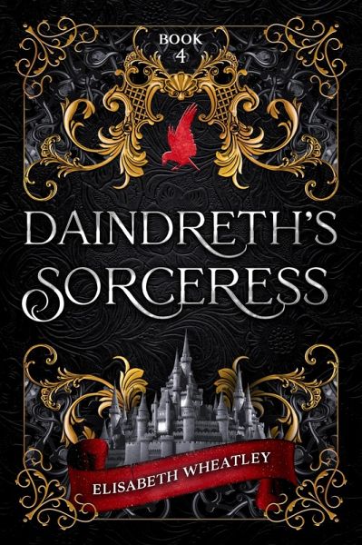 Daindreth's Sorceress (Daindreth's Assassin, #4) (eBook, ePUB)