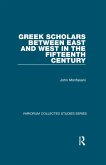 Greek Scholars between East and West in the Fifteenth Century (eBook, PDF)