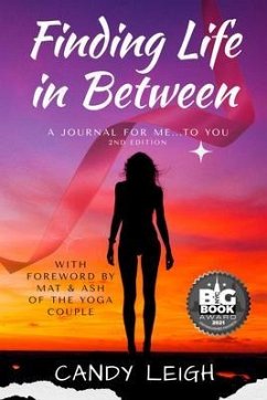 Finding Life In Between (eBook, ePUB) - Leigh, Candy