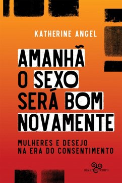 Cover Amanhã o sexo será bom novamente (eBook, ePUB)