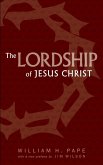 The Lordship of Jesus Christ (eBook, ePUB)
