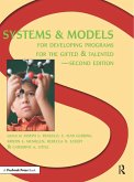 Systems and Models for Developing Programs for the Gifted and Talented (eBook, ePUB)