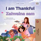 I am Thankful Zahvalna sam (fixed-layout eBook, ePUB)