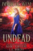 Undead (Immortal West, #1) (eBook, ePUB)