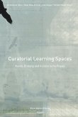 Curatorial Learning Spaces (eBook, PDF)