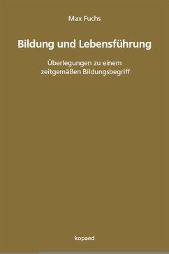Bildung und Lebensführung (eBook, PDF) - Fuchs, Max