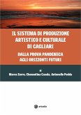Il sistema di produzione artistico e culturale di Cagliari (eBook, ePUB)