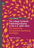 The College Textbook Publishing Industry in the U.S. 2000-2022 (eBook, PDF)