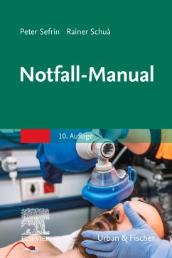 Notfall-Manual (eBook, ePUB) - Sefrin, Peter; Schua, Rainer; Hossfeld, Björn
