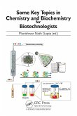 Some Key Topics in Chemistry and Biochemistry for Biotechnologists (eBook, ePUB)