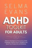 ADHD Toolkit for Adults: Effective Strategies for Overcoming ADHD Challenges (eBook, ePUB)