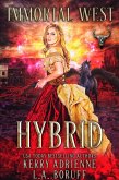 Hybrid (Immortal West, #2) (eBook, ePUB)