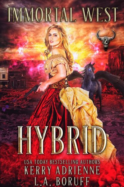 Hybrid (Immortal West, #2) (eBook, ePUB) Hybrid (Immortal West, #2) (eBook, ePUB)