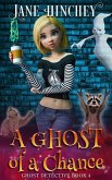 A Ghost of a Chance (The Ghost Detective Mysteries, #4) (eBook, ePUB)