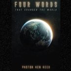 Four Words That Changed The World (eBook, ePUB)