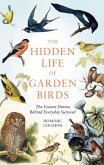The Hidden Life of Garden Birds (eBook, ePUB)