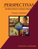 Perspectivas del Movimiento Cristiano Mundial (Libros electronicos combinados volumenes 1 y 2) (eBook, ePUB)