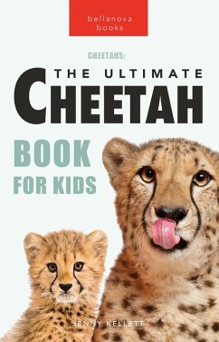 Cover Cheetahs The Ultimate Cheetah Book for Kids (eBook, ePUB)