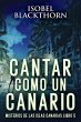 Cantar como un Canario (eBook, ePUB) - Bild 1