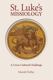St. Luke's Missiology: (eBook, ePUB)