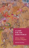 A Lamp for the Dark World (eBook, ePUB) A Lamp for the Dark World (eBook, ePUB)