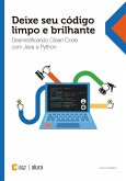 Deixe seu código limpo e brilhante (eBook, ePUB)