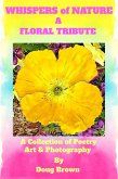 Whispers of Nature a Floral Tribute (eBook, ePUB)