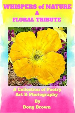 Cover Whispers of Nature a Floral Tribute (eBook, ePUB)