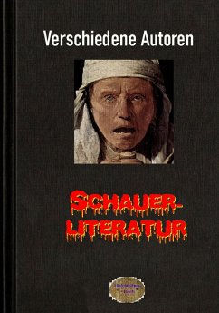Schauerliteratur, 3. Band (eBook, ePUB) - Autoren, Verschiedene