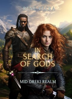 In Search of Gods (MID DREKI REALM, #3) (eBook, ePUB) - Vecka, Rene